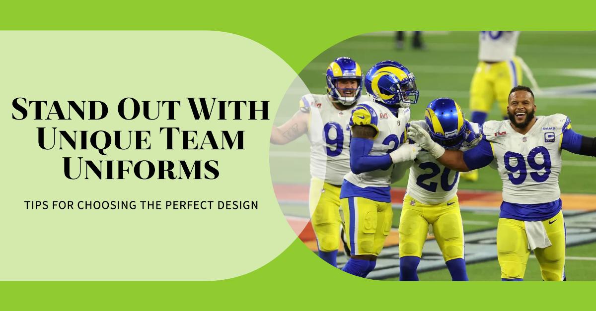 Dress to Impress - How to Choose Team Uniforms That Stand Out